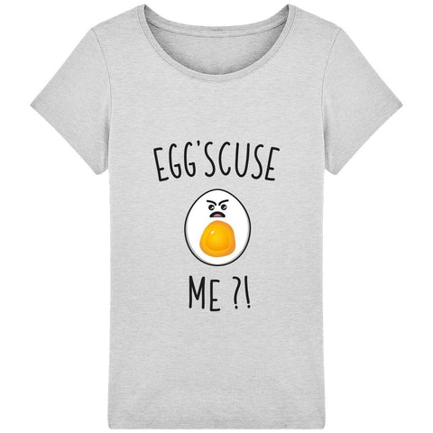 T-Shirt Femme - Egg'scuse me - Inshinytee