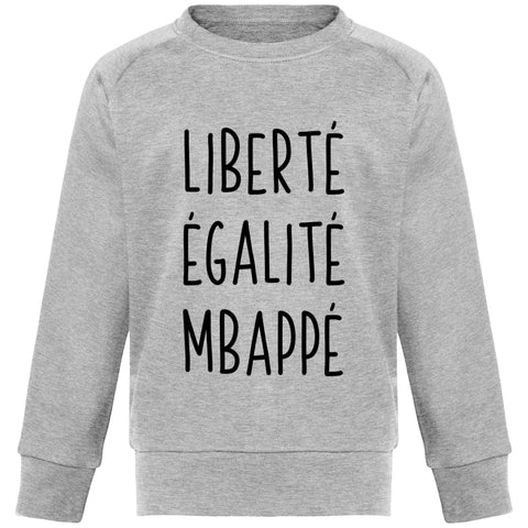 Sweat Enfant - Liberté Égalité Mbappé - Inshinytee