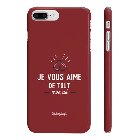 Coque Smartphone - Je Vous Aime De Tout Mon Cul - Inshinytee