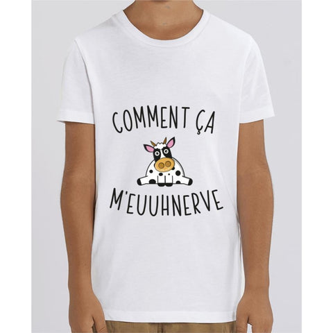 Tee Shirt Garçon - Comment ça meuuhnerve - White / 3/4 ans - Enfant & Bébé>T-shirts