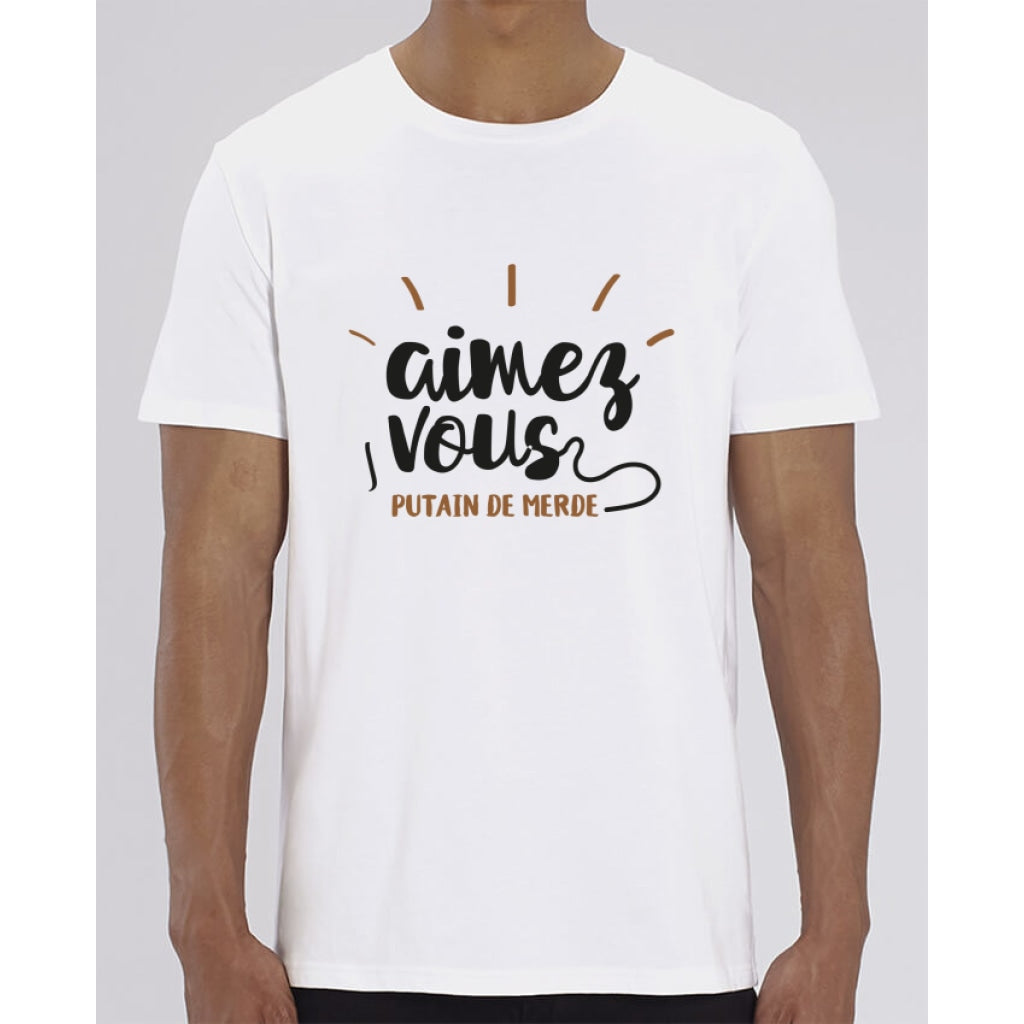 T-Shirt Homme - Aimez vous putain de merde - White / XXS - Homme>Tee-shirts