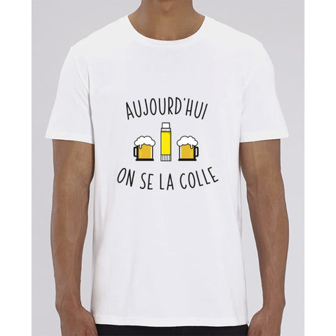 T-Shirt Homme - Aujourdhui on se la colle - White / XXS - Homme>Tee-shirts
