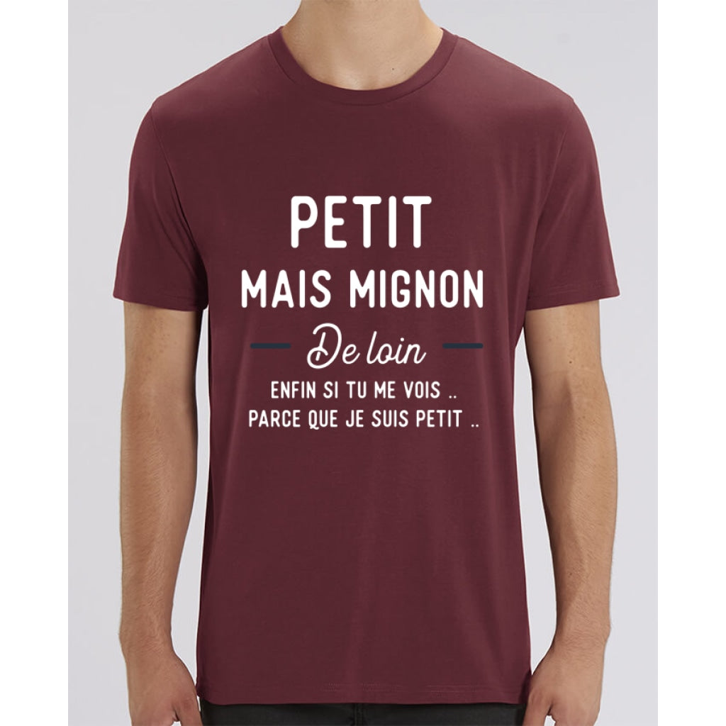 T-Shirt Homme - Petit mais mignon de loin - Burgundy / XXS - Homme>Tee-shirts
