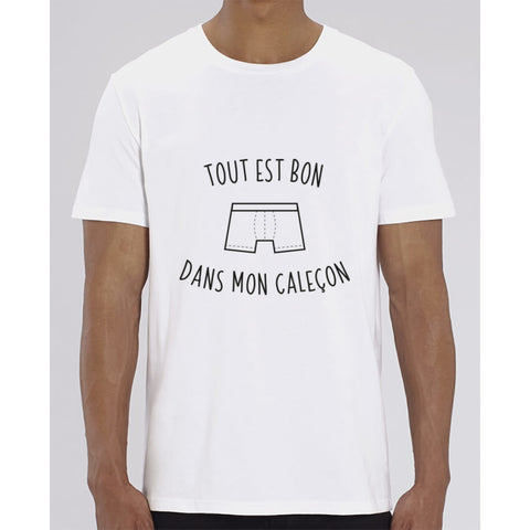 T-Shirt Homme - Tout est bon dans mon caleçon - White / XXS - Homme>Tee-shirts