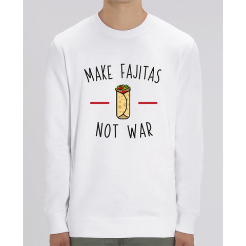 Sweat Unisexe - Make fajitas not war - White / XS - Unisexe>Sweatshirts