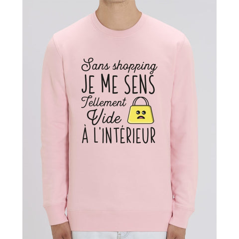 Sweat Unisexe - Sans shopping je me sens vide - Cotton Pink / XS - Unisexe>Sweatshirts