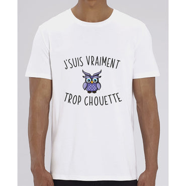 T-Shirt Homme - Jsuis vraiment trop chouette - White / XXS - Homme>Tee-shirts