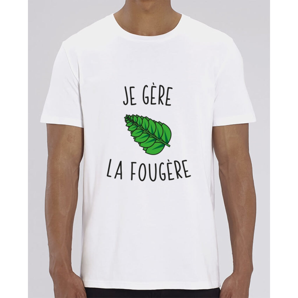 T-Shirt Homme - Je gère la fougère - White / XXS - Homme>Tee-shirts