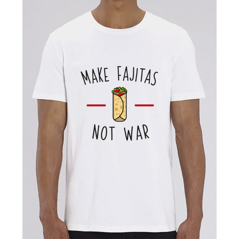 T-Shirt Homme - Make fajitas not war - White / XXS - Homme>Tee-shirts