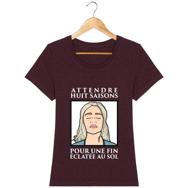 T-shirt Femme - Attendre huit saisons