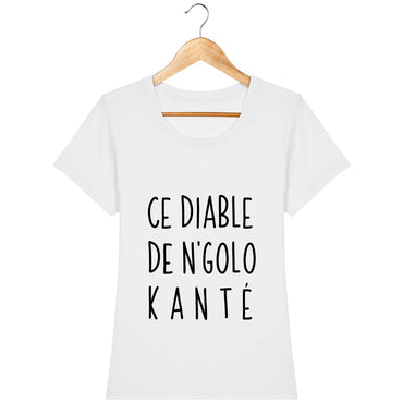 T-shirt Femme - Ce diable de N'golo Kanté
