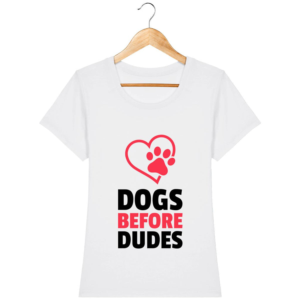 T-shirt Femme - Dogs before dudes