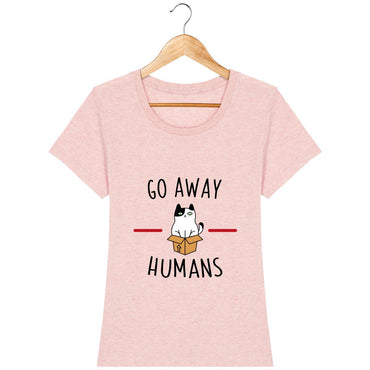 T-shirt Femme - Go away humans