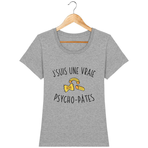 T-shirt Femme - J'suis une vraie psycho-pâtes