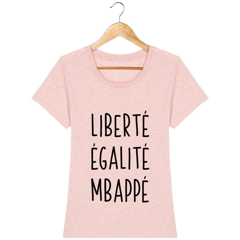 T-shirt Femme - Liberté Égalité Mbappé