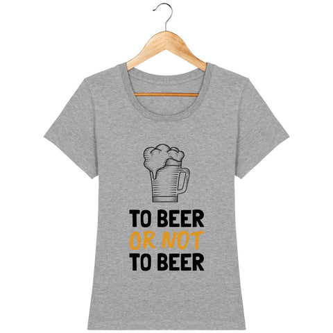 T-Shirt Femme - To beer or not to beer