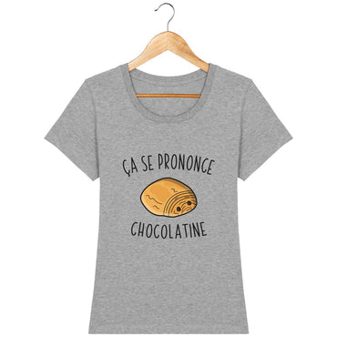 T-shirt Femme - Ça se prononce chocolatine