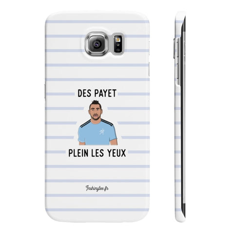 Coque Smartphone - Des Payet Plein Les Yeux - Inshinytee
